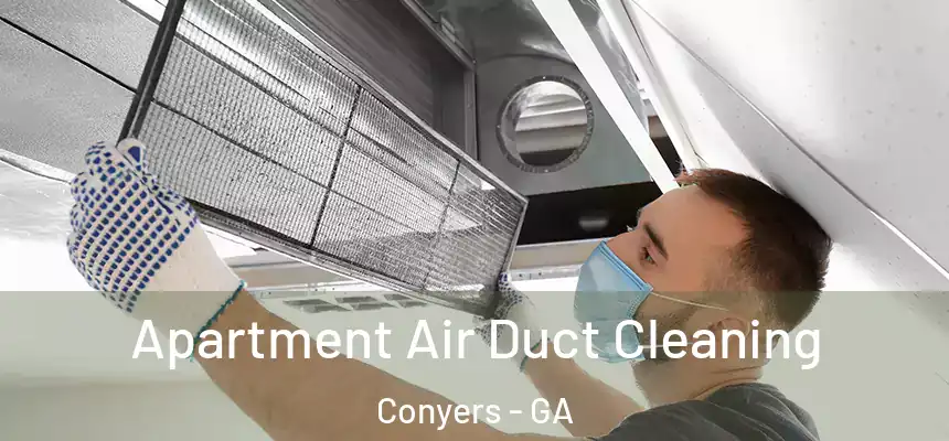 Apartment Air Duct Cleaning Conyers - GA